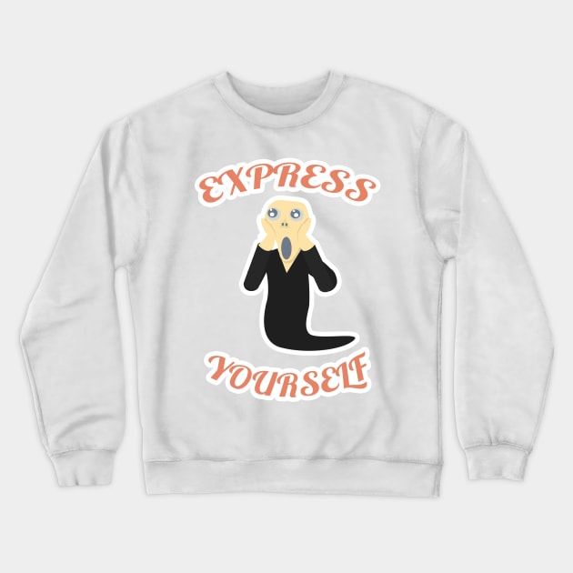 Express Yourself Crewneck Sweatshirt by SoullessMarkPlusSanti